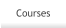 Courses